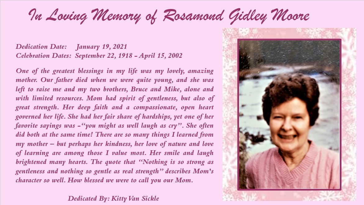 In memory of Rosamond Gidley Moore